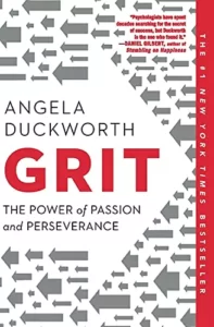 Grit: The Power of Passion and Perseverance By Angela Duckworth