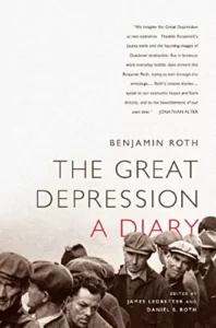 The Great Depression: A Diary By Benjamin Ruth