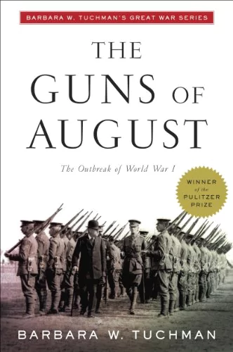 The Guns of August By Barbara Tuchman