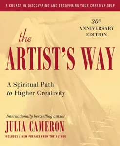The Artist’s Way By Julia Cameron