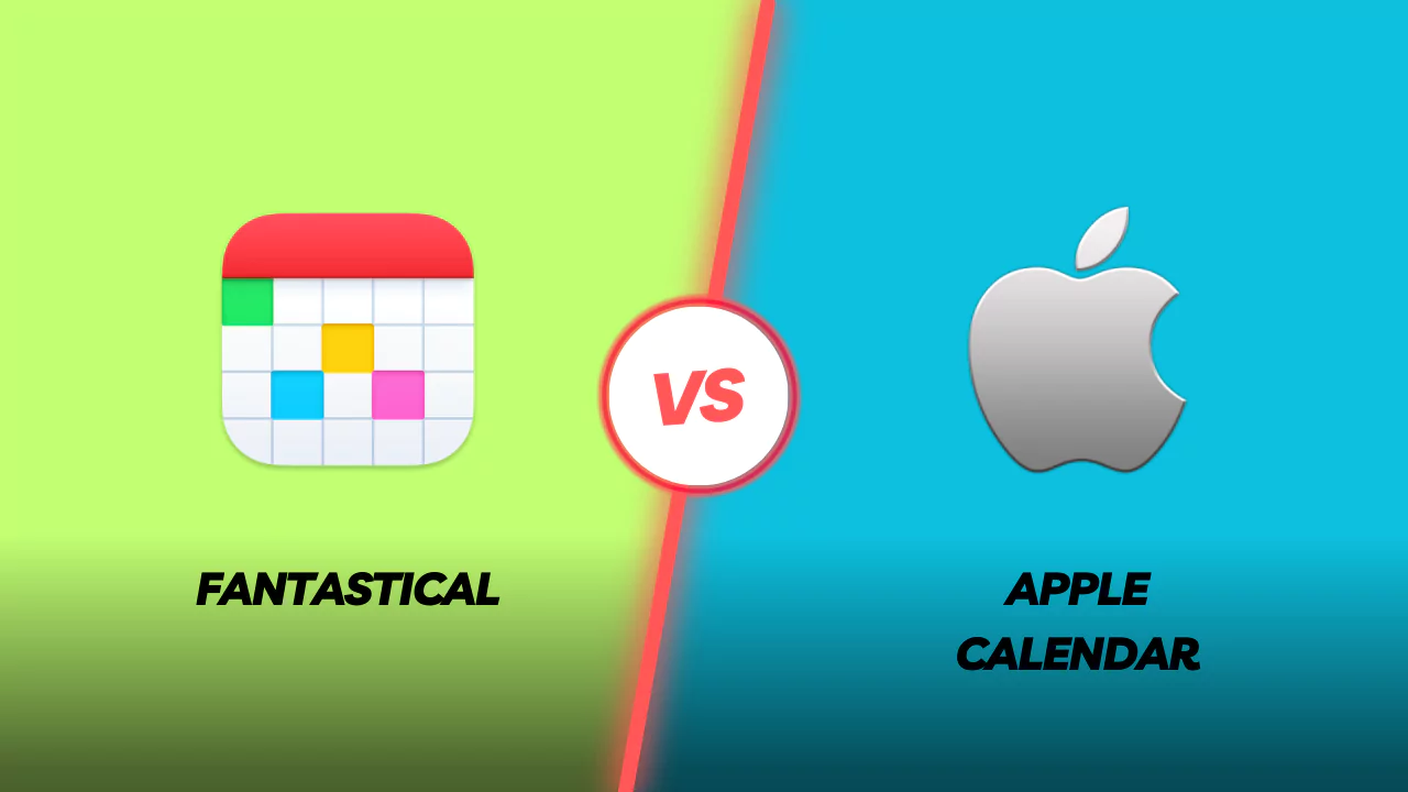 Fantastical Vs Apple Calendar: Best IOS Calendar? 2024 Productivity