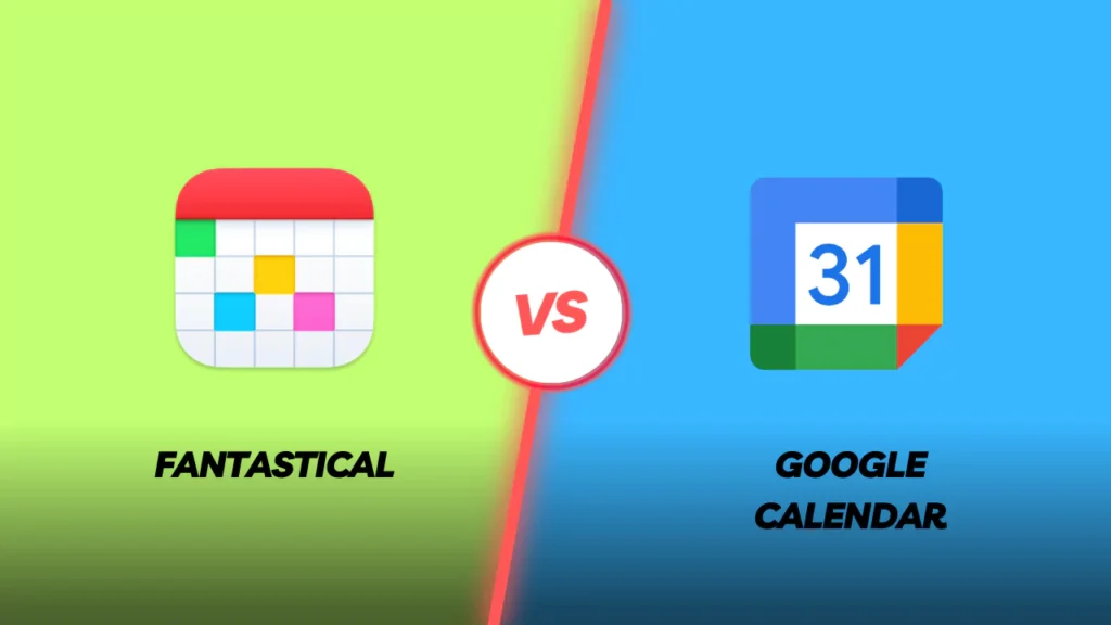 Fantastical vs Google calendar