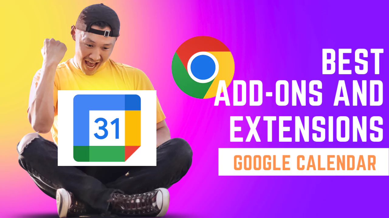 15 Best Google Calendar Extensions & Addons To Boost Productivity [2024 ...